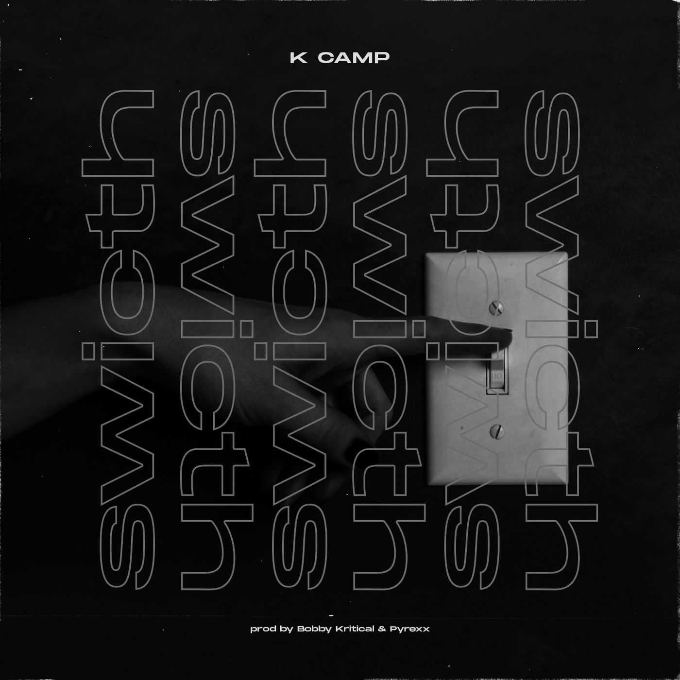 K Camp - Switch