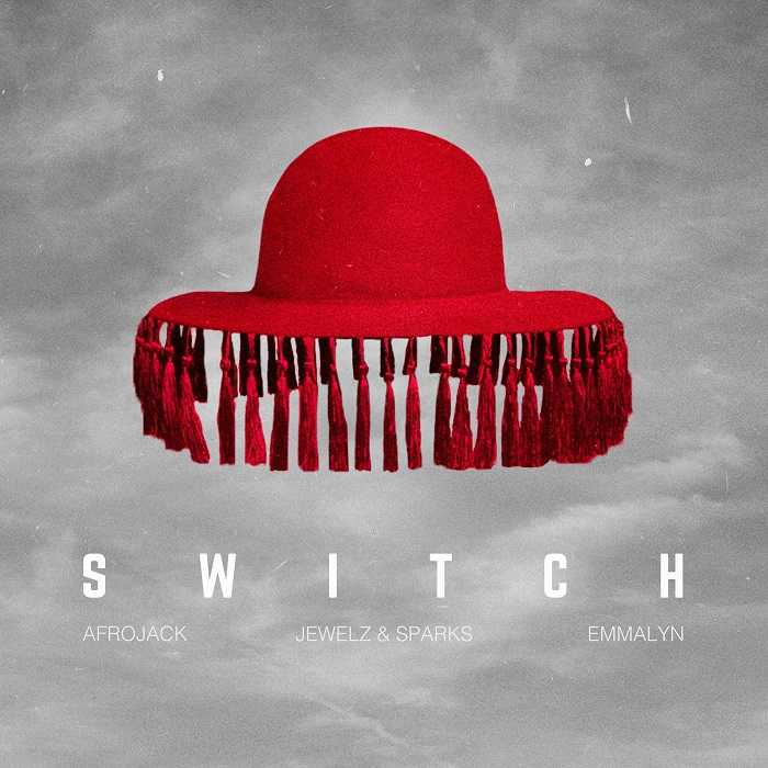 Afrojack & Jewelz Ft. Emmalyn - Switch