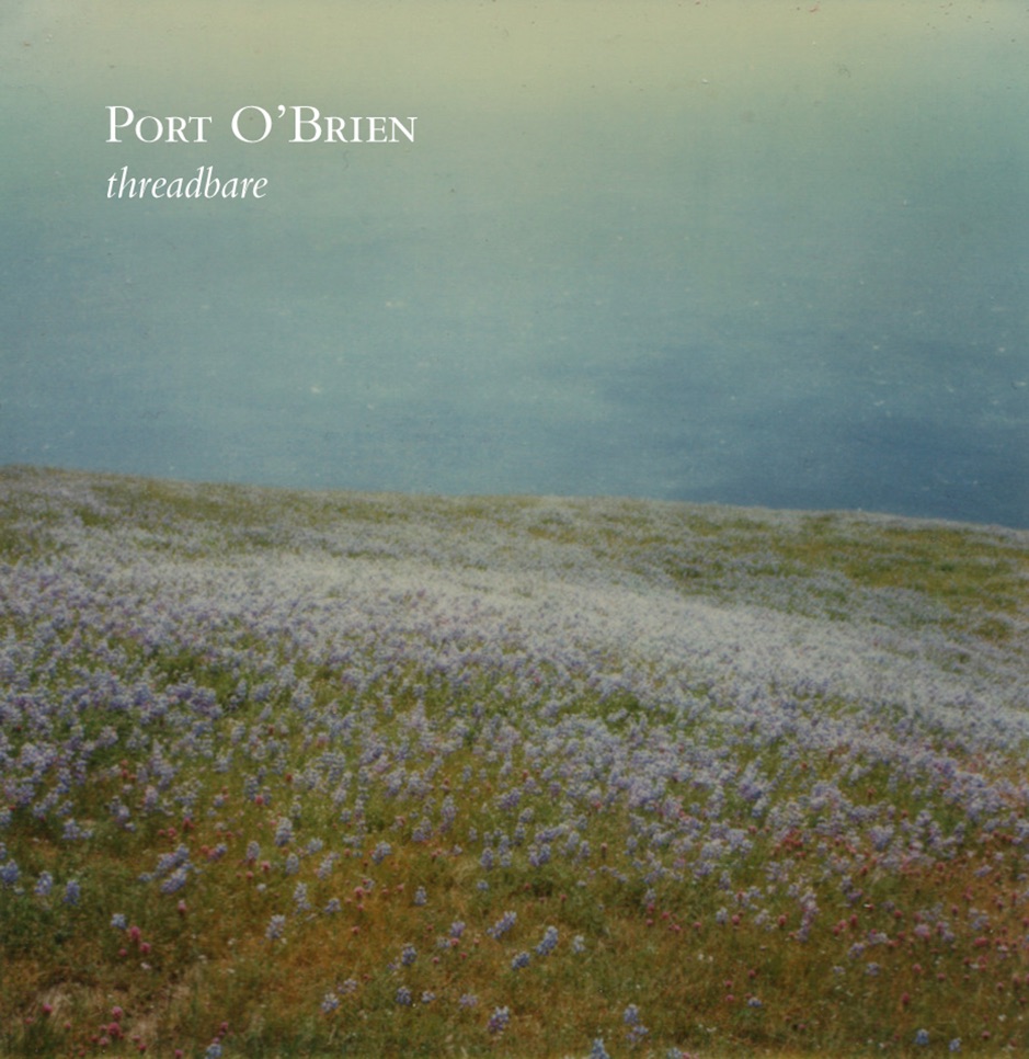 Port O Brien - Threadbare