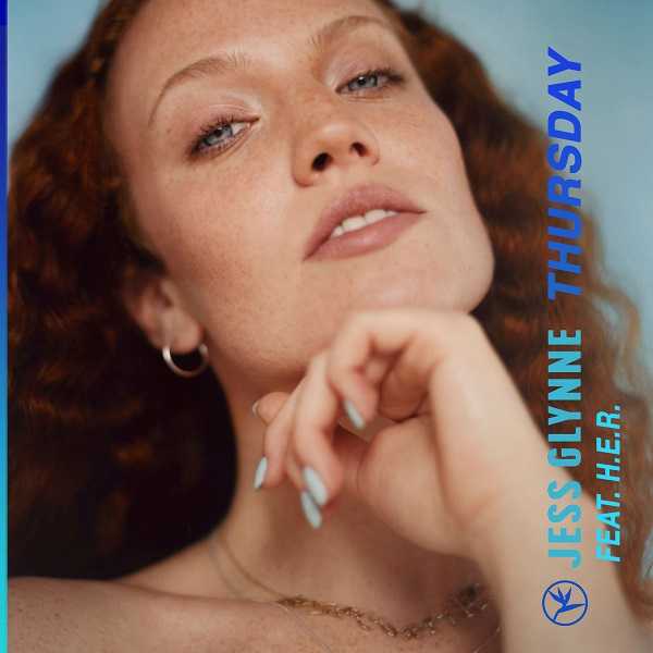 Jess Glynne Ft. H.E.R. - Thursday