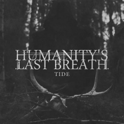 Humanitys Last Breath - Tide