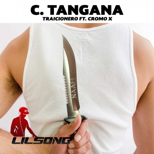 C. Tangana Ft. Cromo X - Traicionero