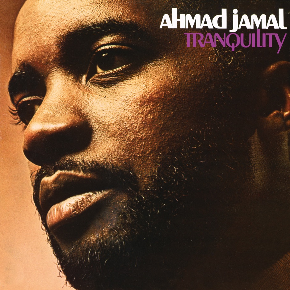 Ahmad Jamal - Tranquility