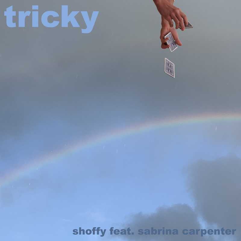 Shoffy Ft. Sabrina Carpenter - Tricky
