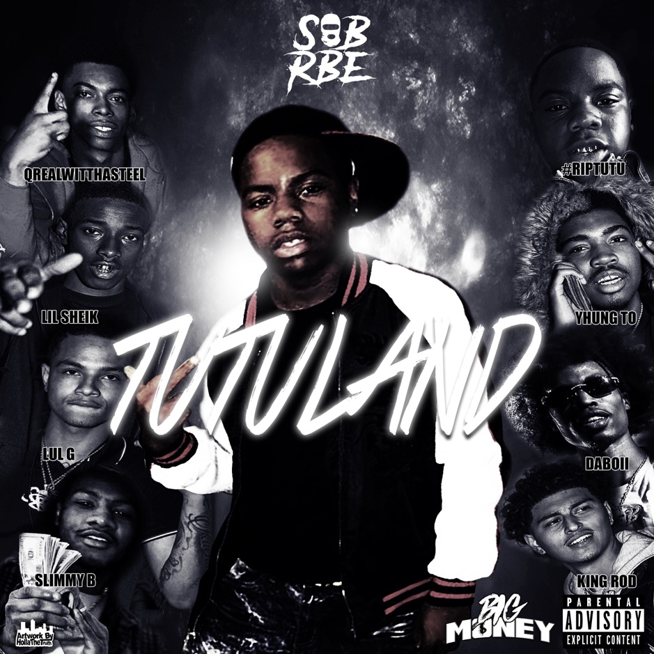 SOB X RBE Ft. Big Money - Tutuland