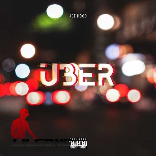 Ace Hood - Uber
