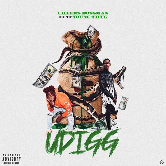 Cheeks Bossman Ft. Young Thug - Udigg