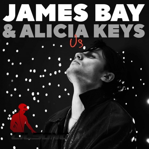 James Bay & Alicia Keys - Us