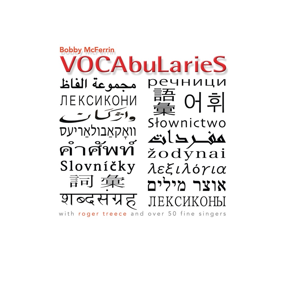 Bobby McFerrin - VOCAbuLarieS