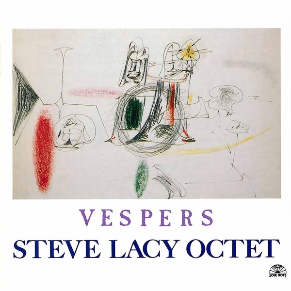 Steve Lacy - Vespers