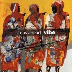 Steps Ahead - Vibe