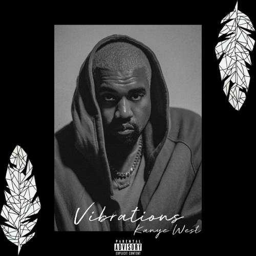 Kanye West - Vibrations