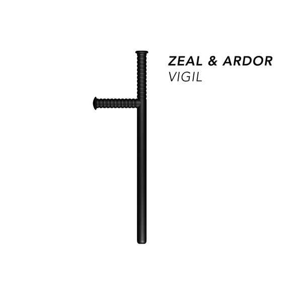 Zeal and Ardor - Vigil