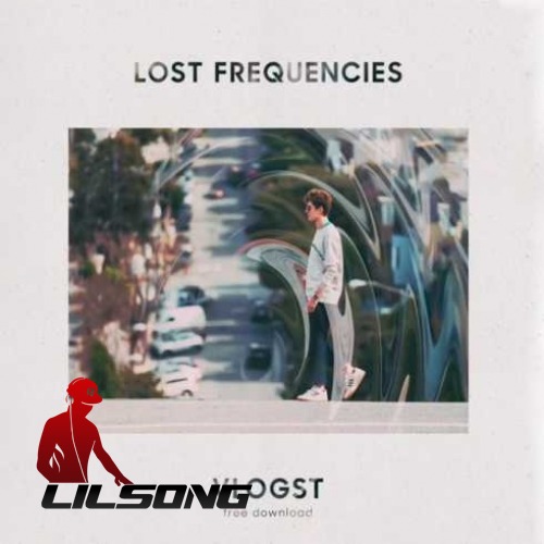 Lost Frequencies - Vlogst