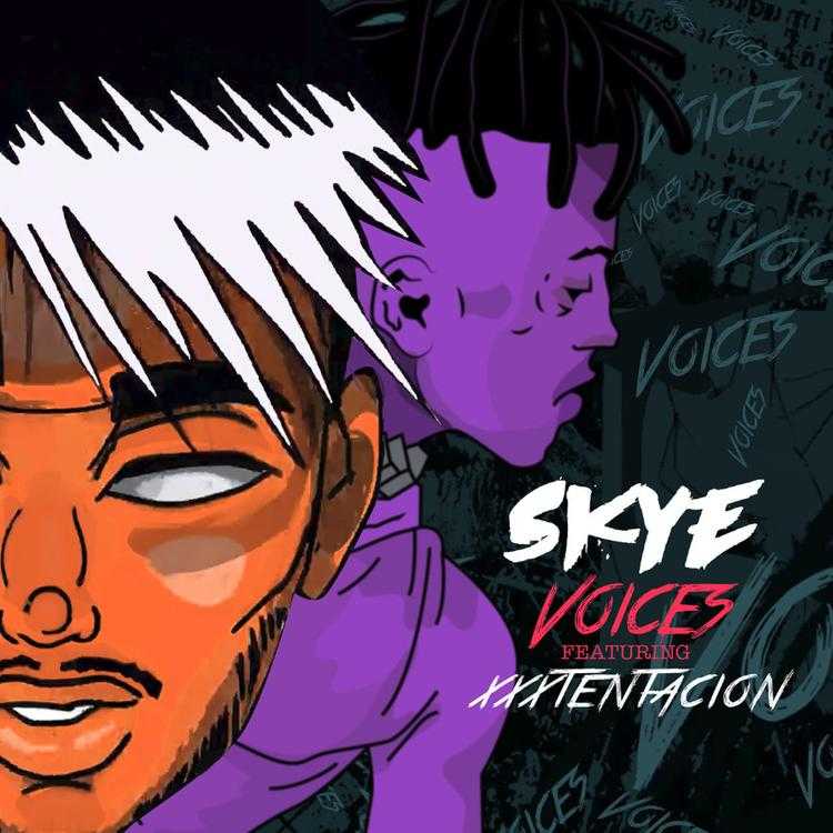 Skye Ft.XXXTENTACION - Voices