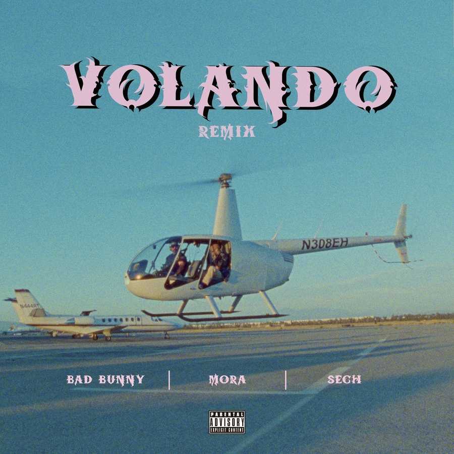 Mora Ft. Bad Bunny & Sech - Volando