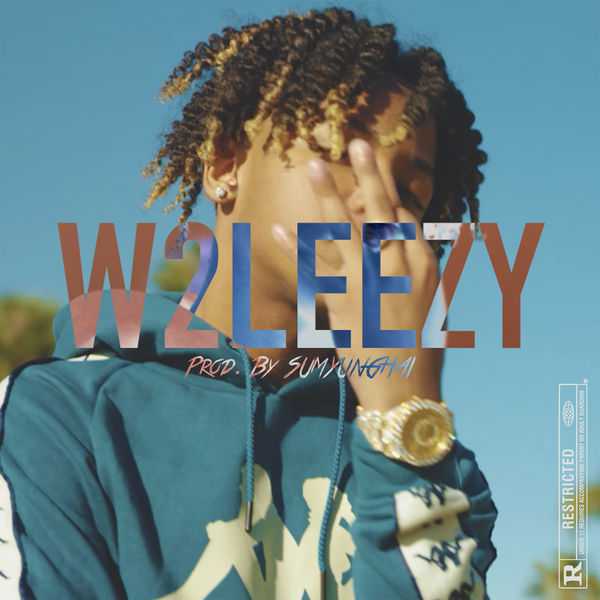 Justin Rarri - W2leezy