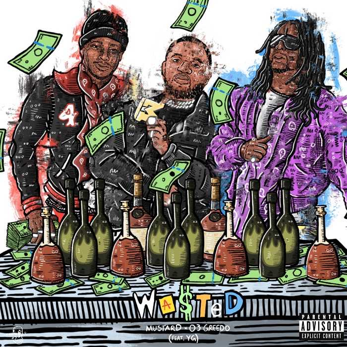 03 Greedo & DJ Mustard Ft. YG - Wasted