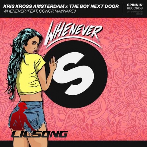 Kris Kross Amsterdam & The Boys Next Door Ft. Conor Maynard - Whenever