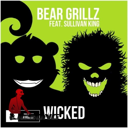 Bear Grillz Ft. Sullivan King - Wicked
