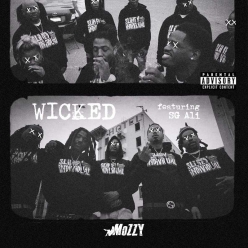 Mozzy Ft. SG Ali - Wicked
