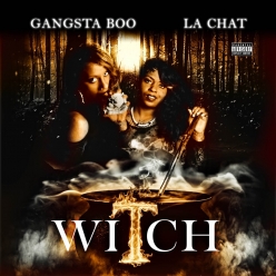 La Chat & Gangsta Boo - Witch