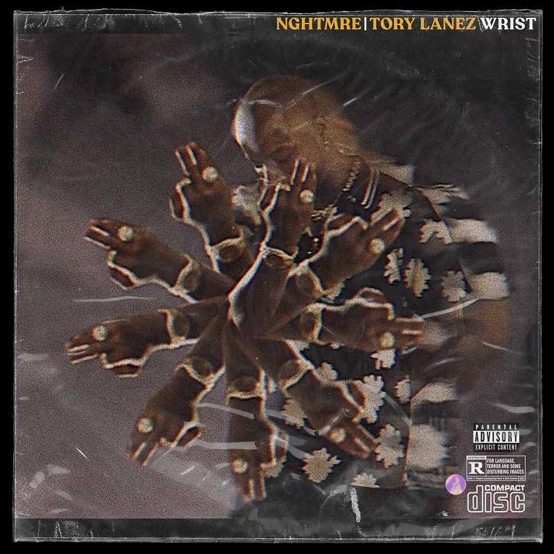 NGHTMRE Ft. Tory Lanez - Wrist