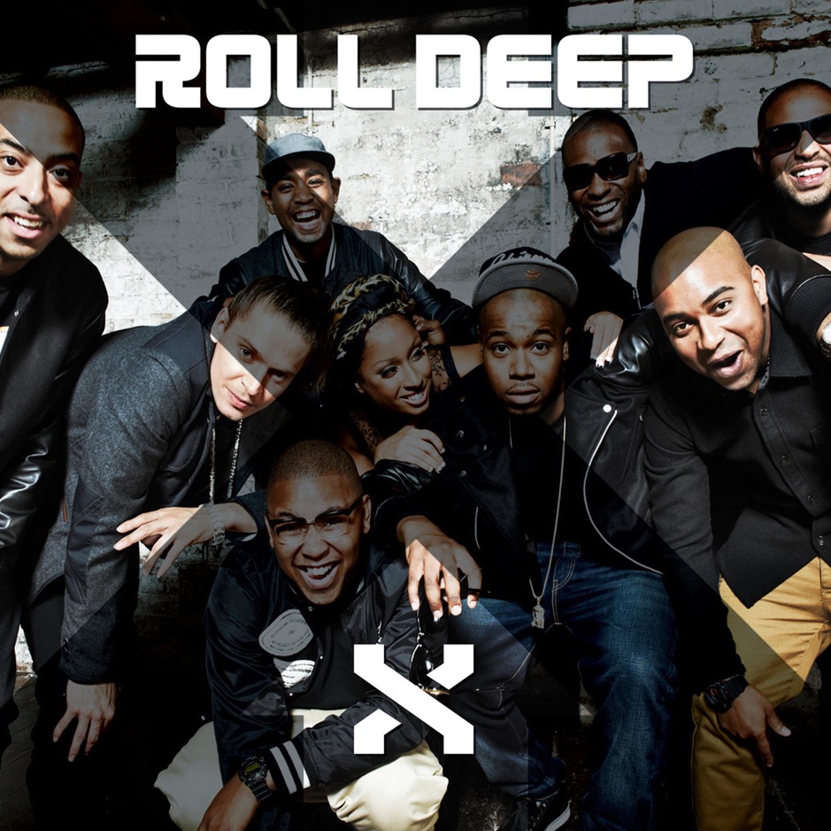 Roll Deep - X