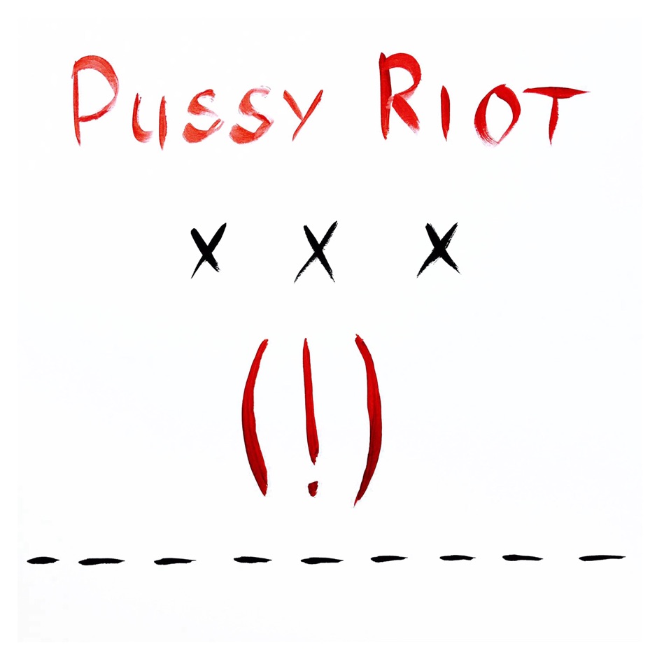 Puussy Riot - XxX