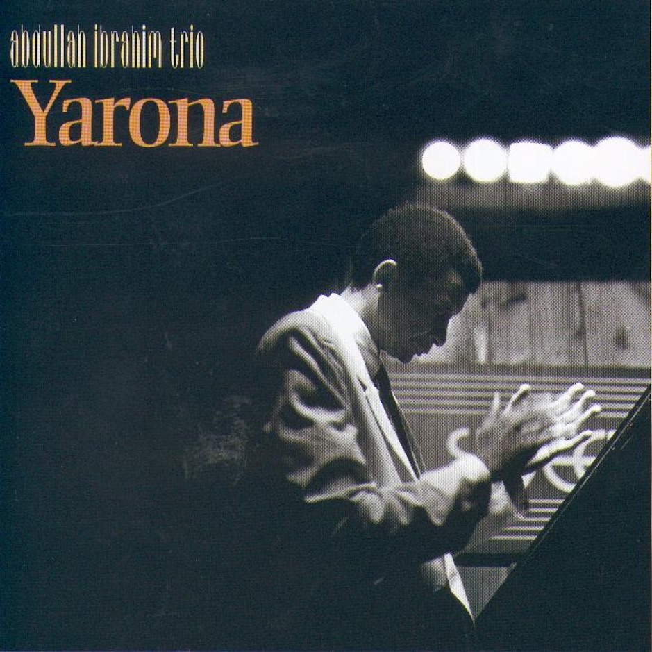 Abdullah Ibrahim - Yarona