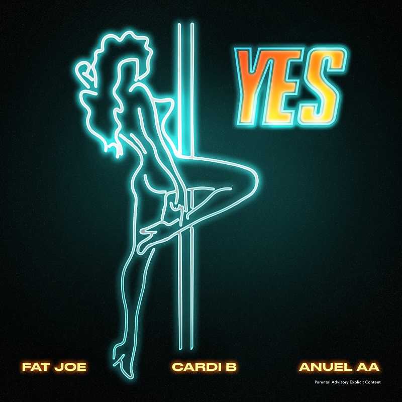 Fat Joe, Cardi B & Anuel AA - Yes