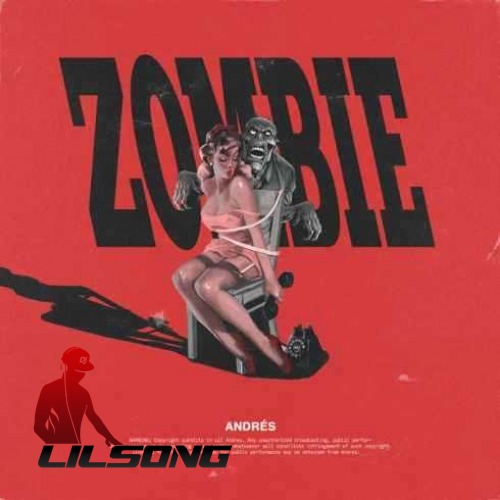Andres - Zombie