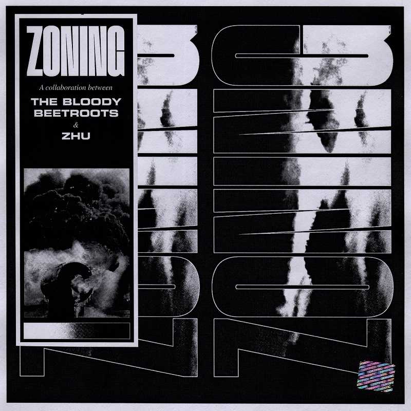 The Bloody Beetroots & ZHU - Zoning