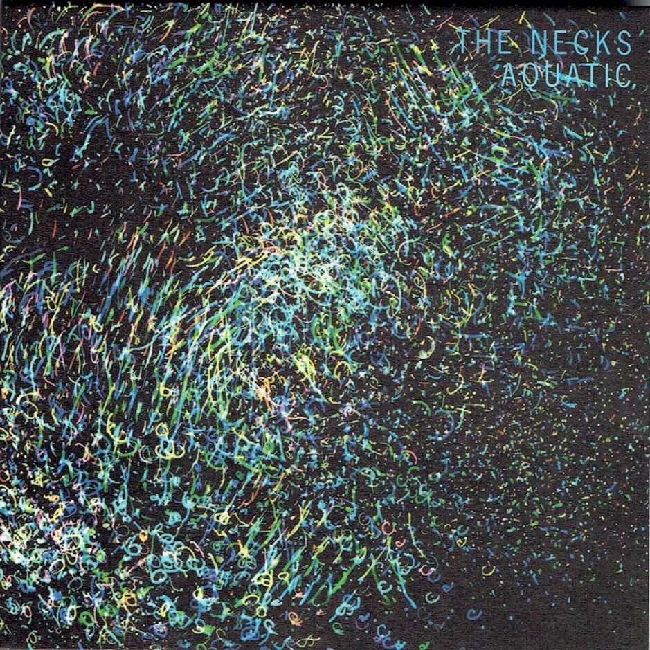 The Necks - aquatic